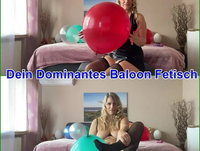 Dein Dominantes Ballon Fetisch