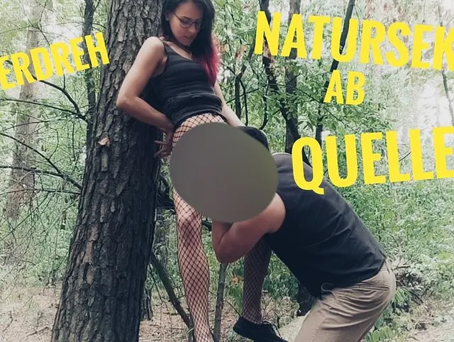 Userdreh Natursekt ab Quelle trinken und die Fotze sauber geleckt!!!