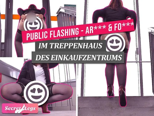 Public Flashing -- Arsch & Fotze im Treppenhaus des Einkaufzentrums