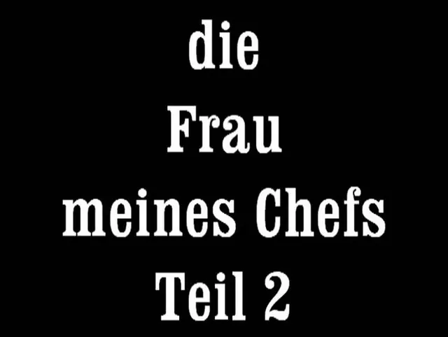die Frau meines Chefs 2