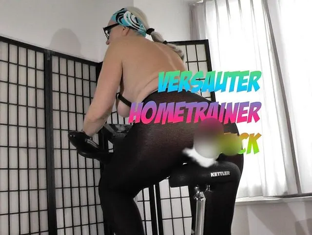 Versauter Hometrainer Fick