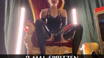 2 Mal spritzen für die Latexgöttin