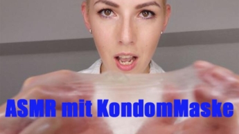 ASMR mit  KONDOMMaske