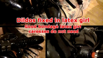 Dildos fixed in latex girl