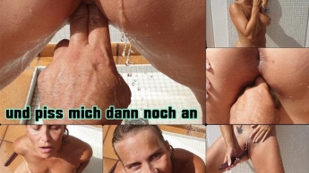 Finger mir beide Löcher und piss mich dann noch an