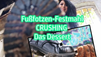 Fußfotzen-Festmahl – CRUSHING – Das Dessert