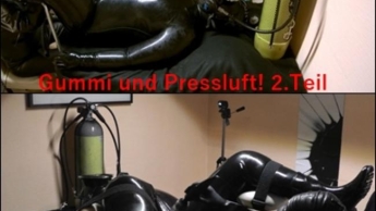 Gummi und Pressluft! 2. Teil