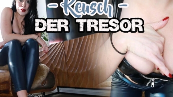 KEUSCH – Der Tresor