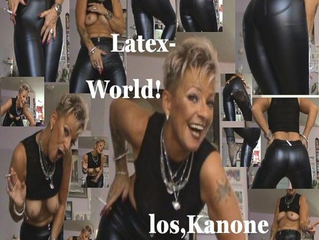 Kanone raus!!-#LATEX-WORLD!!-#Spritzcountdown-!!