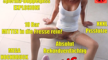 Mega perverse Sperma-Doppelpiss-Explosion | Hochdruckpissstrahl vs. Pissfotze!!