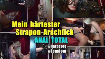 Mein härtester Strapon Arschfick – ANAL TOTAL