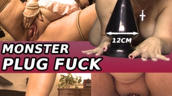 Monster PLUG FUCK