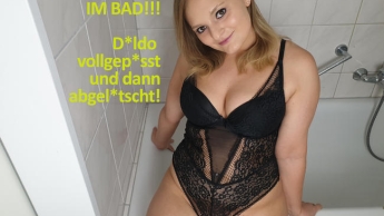 NS-ACTION IM BAD!!! Dildo vollgepisst und dann abgelutscht!