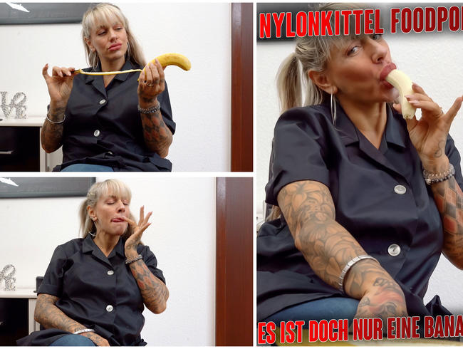 Nylon Kittel Food Porn es ist doch nur eine Banane oder was denkst du