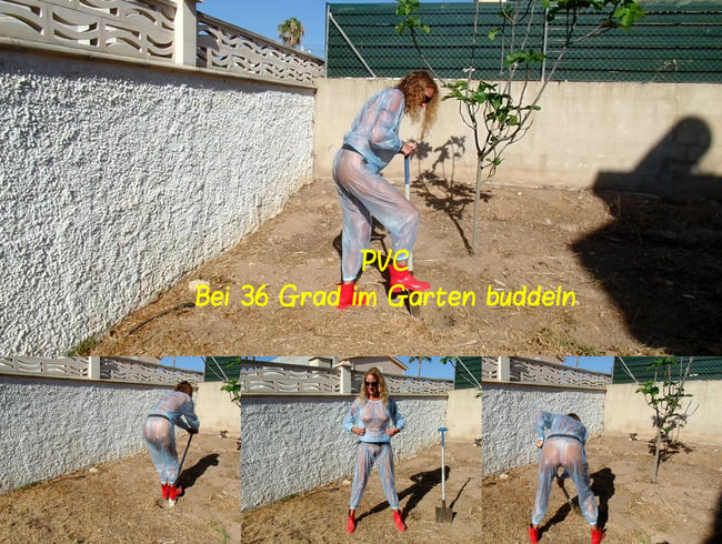 PVC: Bei 36 Grad im Garten buddeln