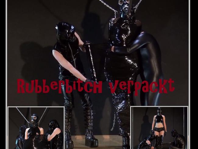 Rubberbitch verpackt !!