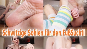 Schwitzige SOHLEN für den FUßSuchti