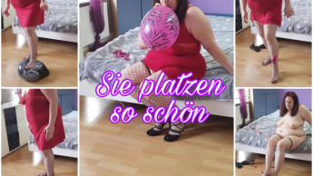 Sie platzen so schön