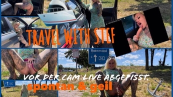 TRAVEL WITH STEF I vor der cam live abgepisst I SPONTAN & GEIL