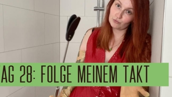 Tag 28: Folge meinem Takt!
