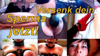 Versenk dein Sperma jetzt !!!