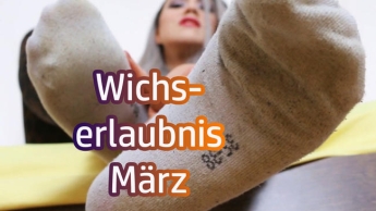 WICHSERLAUBNIS MÄRZ