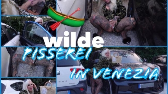 wilde PISSEREI in VENEZIA