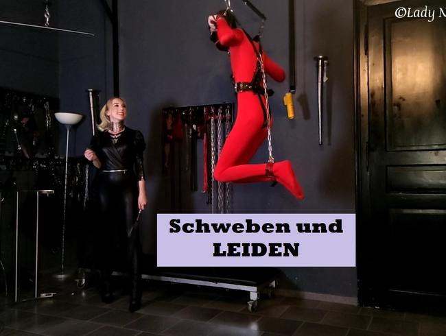 Schweben und Leiden