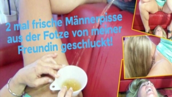 2 mal frische Männerpisse aus der Fotze von meiner Freundin geschluckt!