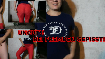 ROTZFRECH! bei fremden in Hose gepinkelt!
