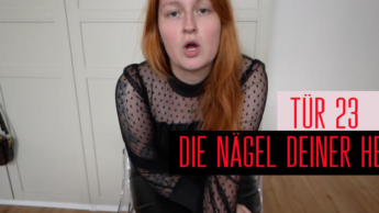 Tür 23: Die Nägel deiner Herrin