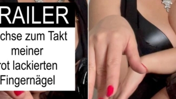 TRAILER: Wichse zum Takt meiner rot lackierten Fingernägel