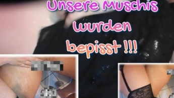 User pisst einfach auf unsere Muschis !!!