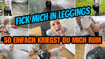 FICK MICH IN LEGGINGS | So einfach kriegst du mich rum