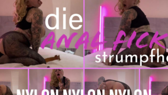 die ANAL FICK FICK Nylon Strumpfhose