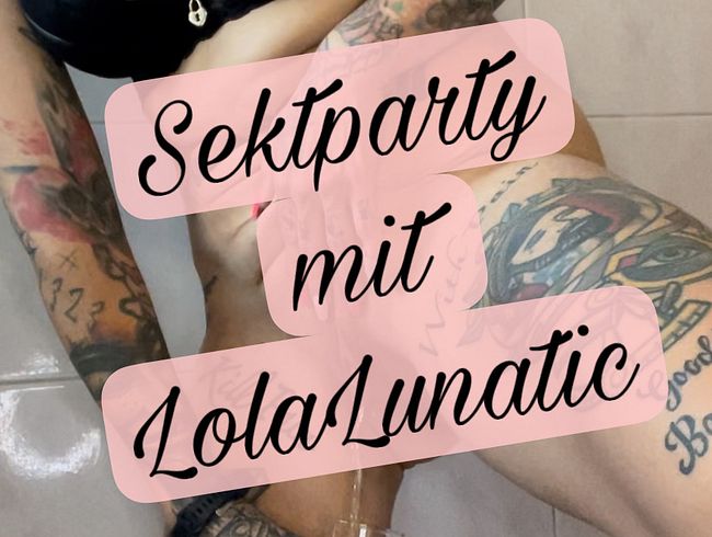 Feuchte geile Sektparty mit Lola