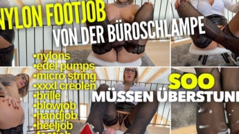 NYLON FOOTJOB von der Büroschlampe | SOO müssen Überstunden!