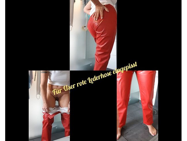 Für User rote Lederhose eingepisst