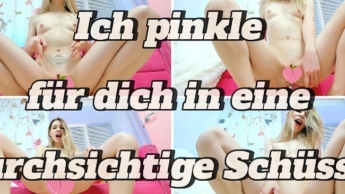 Ich pinkle für dich in eine durchsichtige Schüssel