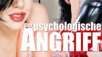 Der psychologische Angriff
