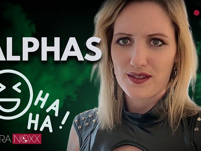 Möchtegern Alphas sind schlimmer als Betas