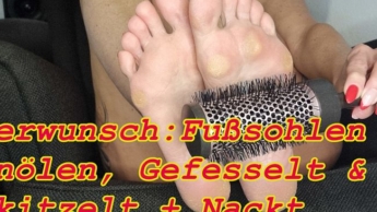 Userwunsch: Fußsohlen Einölen, Gefesselt & Gekitzelt + Nackt
