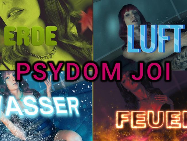 Psydom JOI – 4 Elemente – Jedes Element bringt eine Aufgabe