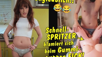 Unglaublich peinlich! Schnellspritzer blamiert sich beim Gummipuppen Fick!
