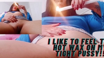 Wachs in meiner Muschi
