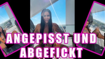 Angepisst & abgefickt