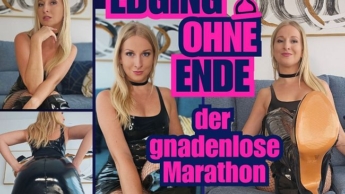 Edging ohne Ende – der gnadenlose Marathon