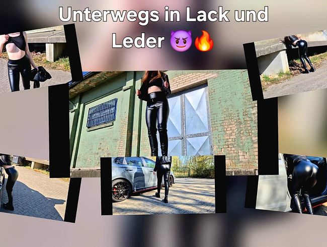 Lack, Leder, Latex ! Unterwegs in meinem neuen Lederoutfit !