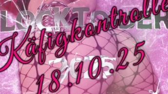 Locktober 2025 – Tag 18 – Käfigkontrolle