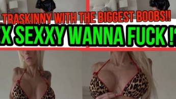 SEX Sexxy wanna FUCK!?? Ultraskinny with the Biggest BOOBS!!